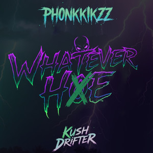 WHATEVER HXE (Explicit)