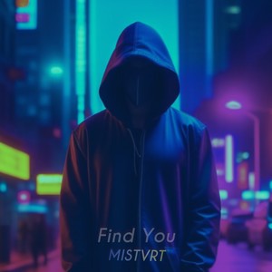 Find You (Explicit)