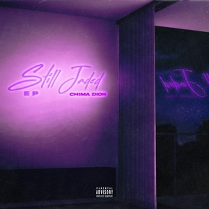 Still Jaded (Explicit)