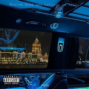 Moscow Does Not Believe in Tears (Explicit)