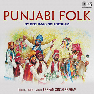 Punjabi Folk By Resham Singh