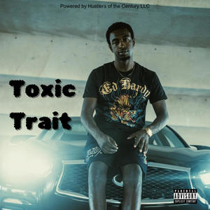 Toxic Trait (Explicit)