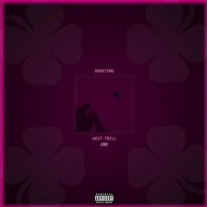 Ghosting (feat. Jvanz) (Explicit)