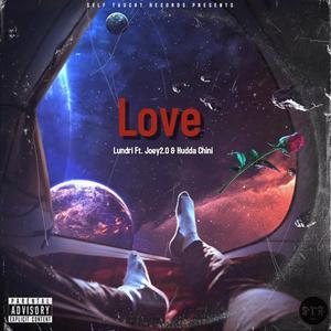 Love (feat. Joey2.0 & Hudda Chini) [Explicit]