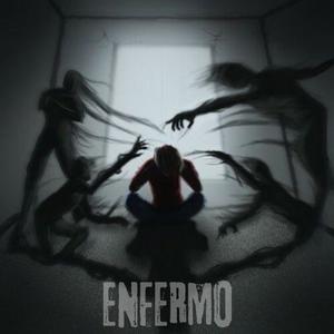 ENFERMO (Explicit)