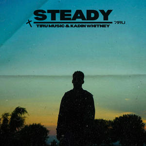 Steady (feat. Kadin Whitney)