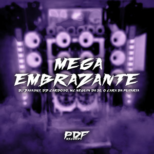Mega Embrazante (Explicit)