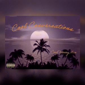 Cool Conversations (Explicit)