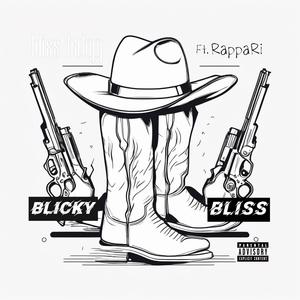 Blicky Bliss (feat. RappaRi) (Explicit)
