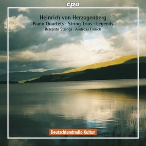 HERZOGENBERG, H. von: Piano Quartets - Opp. 75, 95, / String Trios Nos. 1 and 2 / Legenden, Op. 62 (Frolich, Jaffe, Belcanto Strings)