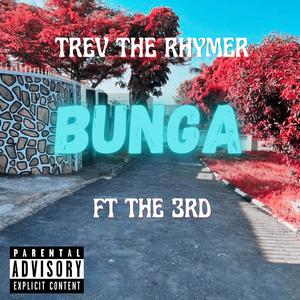 BUNGA (feat. The 3rD) [Explicit]