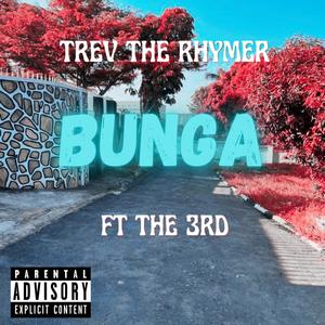 BUNGA(feat. The 3rD) (Explicit)