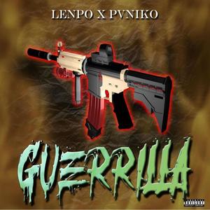 Guerrilla (feat. Pvniko, NawenoBeats & TalicuaMusic) [Explicit]