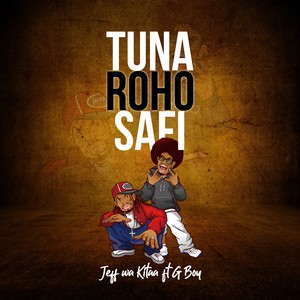 Tuna Roho Safi