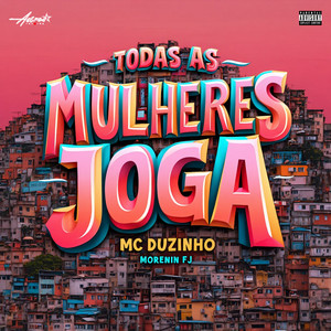 Todas as mulheres joga (Explicit)
