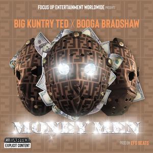 Money Men (feat. Booga Bradshaw) (Explicit)