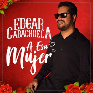 A Esa Mujer