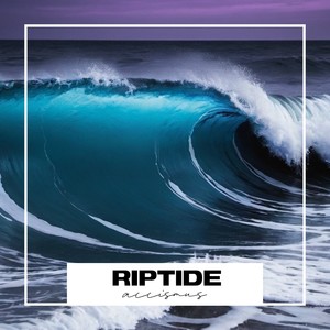 Riptide