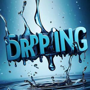 Dripping (Explicit)