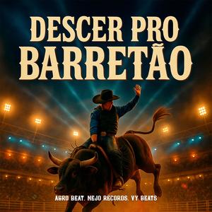 Descer pro Barretão (Agro Beat & Vy Beats Remix)