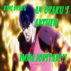Joestar (An Otaku's Anthem) (Explicit)