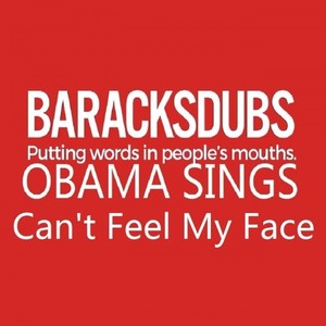 Barack Obama Singing Can't Feel My Face