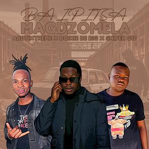 Ba Ipitsa Magodzomela (feat. AbutiXtreme & Sniper 012)