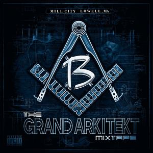 The Grand Arkitekt Mixtape (Explicit)