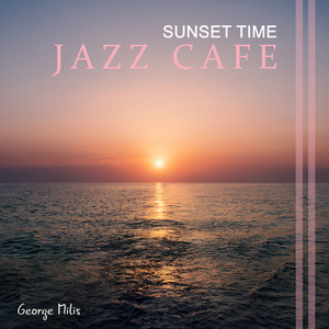 Sunset Time Jazz Cafe