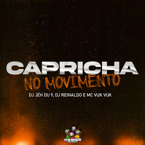 Capricha no Movimento (Explicit)