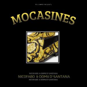 Mocasines (feat. Domy D'Santana) [Explicit]