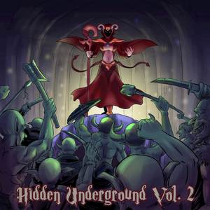 Hidden Underground, Vol. 2 (Explicit)