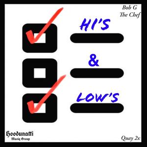 Hi's & Low's (feat. Quay 2x) [Explicit]