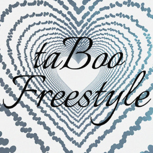 Taboo Freestyle (Stripped Version)