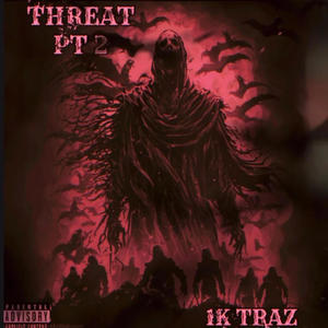 Threat 2 (Explicit)