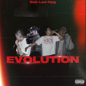 EVOLUTION (feat. Bob Lee Hyg & DIGITABLE)