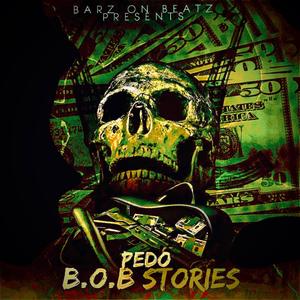 B.O.B STORIES (Explicit)