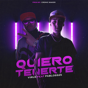 Quiero Tenerte (Explicit)