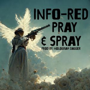 Pray & Spray (Explicit)