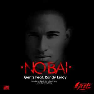 NO BAI (feat. Randy Leroy)