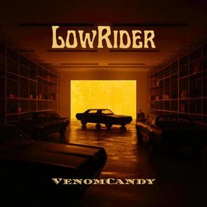 LowRider (Explicit)