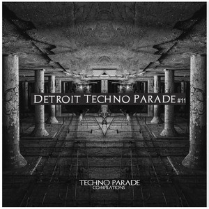 Detroit Techno Parade #11