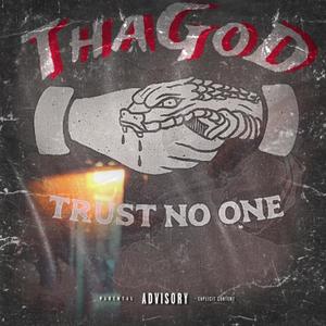 TRUST NO 1 (Explicit)