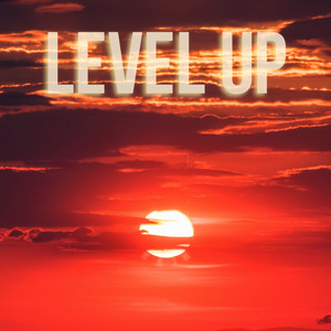 Level Up (Explicit)