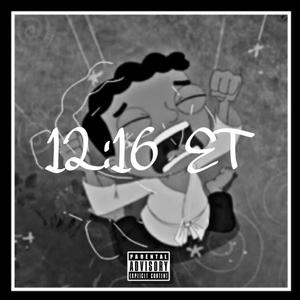 12:16 ET (feat. Bankroll DJ & Payso) [Explicit]