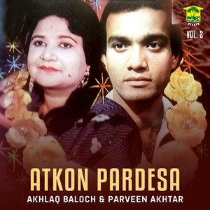 Akhlaq Baloch - Man Go Asmana Do Astalan