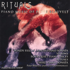 Rituals: Piano Music of Peter Blauvelt