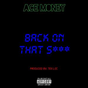 Back On That **** (Explicit)