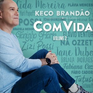 Keco Brandão Com Vida, Vol. 2