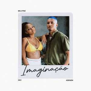 Imaginação (Explicit)